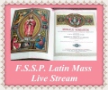 FSSP Traditional Catholic Latin Mass Live Stream