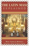 the traditional catholic latin mass explained